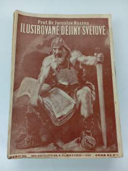 Ilustrované dějiny světové - sešitové vydání č. 35 - 57