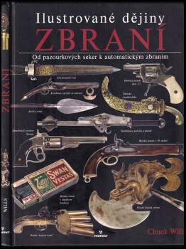 Charles Wills: Ilustrované dějiny zbraní