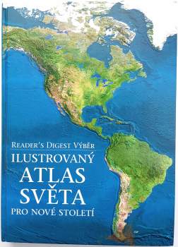 Ilustrovaný atlas světa pro nové století