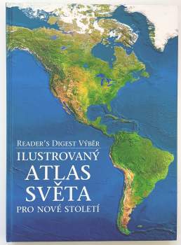 Ilustrovaný atlas světa pro nové století