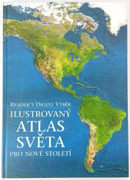 Ilustrovaný atlas světa pro nové století