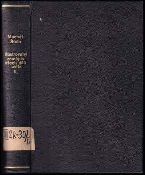 Bohuslav Horák: Ilustrovaný zeměpis všech dílů světa