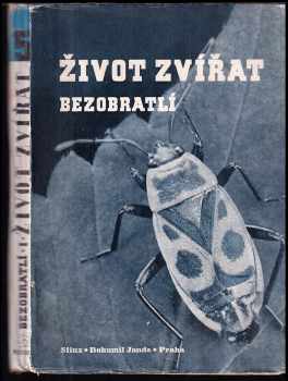 Václav Breindl: Ilustrovaný život zvířat - Bezobratlí I