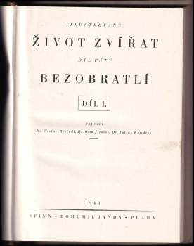 Julius Komárek: Ilustrovaný život zvířat - Bezobratlí I.