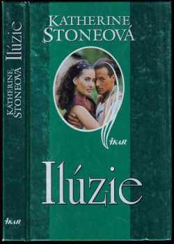 Katherine Stone: Ilúzie