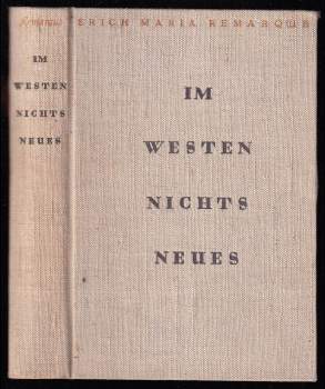 Erich Maria Remarque: Im Westen nichts Neues