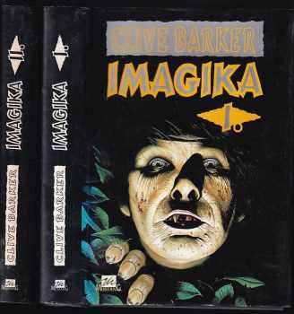 Imagika : Díl 1-2 - Clive Barker, Clive Barker, Clive Barker (1995, Mustang) - ID: 752962