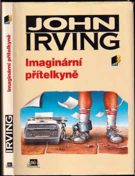 John Irving: Imaginární přítelkyně