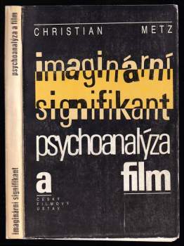 Christian Metz: Imaginární signifikant