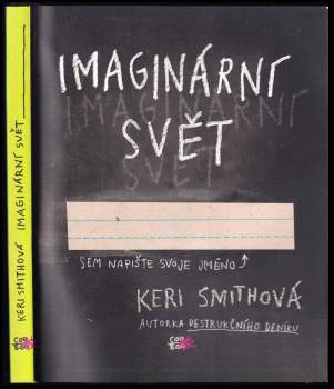 Keri Smith: Imaginární svět