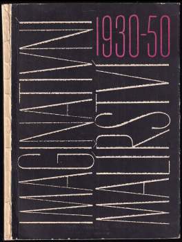 Věra Linhartová: Imaginativní malířství 1930-1950