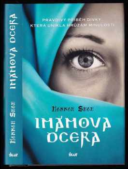 Hannah Shah: Imámova dcera - pravdivý příběh dívky, která unikla hrůzám minulosti