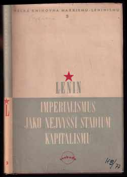 Vladimir Il'jič Lenin: Imperialismus jako nejvyšší stadium kapitalismu - populární pojednání