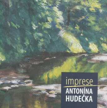 Imprese Antonína Hudečka