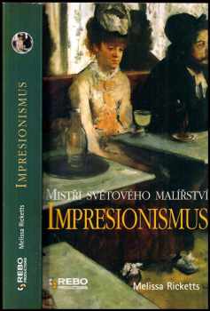 Impresionismus : mistři světového malířství