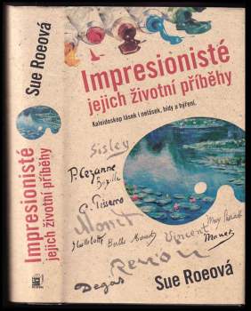 Sue Roe: Impresionisté