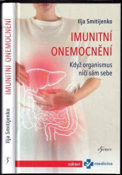 Il'ja Olegovič Smitijenko: Imunitní onemocnění