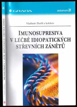 Vladimír Zbořil: Imunosupresiva v léčbě idiopatických střevních zánětů