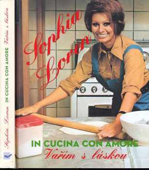 Sophia Loren: In cucina con amore