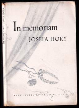 Jaroslav Mentl: In memoriam Josefa Hory