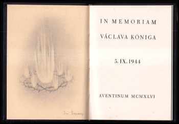 Václav König: In memoriam Václava Königa - 5IX.1944.