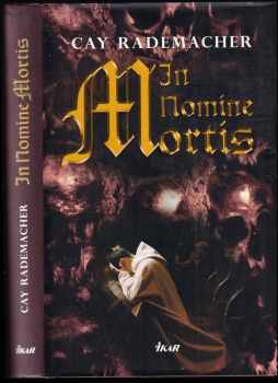 Cay Rademacher: In Nomine Mortis
