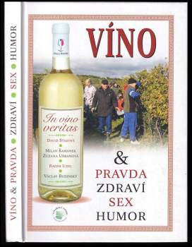 In vino veritas, aneb, Víno & pravda, zdraví, sex, humor