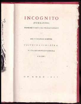 Josef Vojtěch Sedláček: Incognito