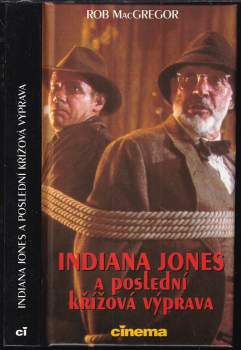 Bob MacGregor: Indiana Jones a poslední křížová výprava