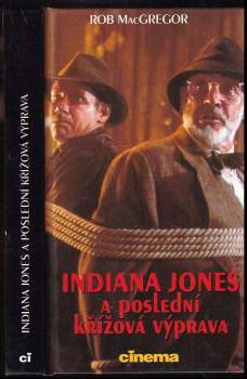 Bob MacGregor: Indiana Jones a poslední křížová výprava