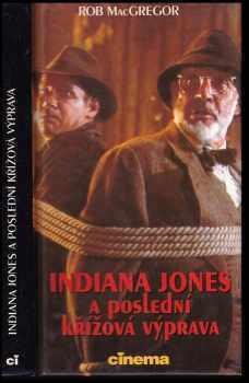 Indiana Jones a poslední křížová výprava - Bob MacGregor, Robert Mac Gregor, Rob Roy McGregor (1993, Cinema) - ID: 515694