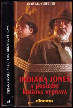 Indiana Jones a poslední křížová výprava - Bob MacGregor, Rob Roy McGregor, Robert Mac Gregor (1993, Cinema) - ID: 828369