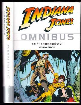 Indiana Jones Omnibus : Kniha 1. + 2. + 3. KOMPLETNÍ