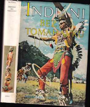 Miloslav Stingl: Indiáni bez tomahavků