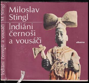 Indiáni černoši a vousáči