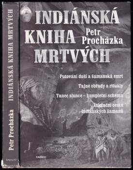 Petr Procházka: Indiánská kniha mrtvých