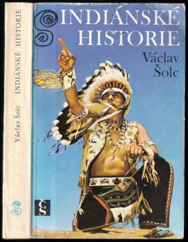 Václav Šolc: Indiánské historie