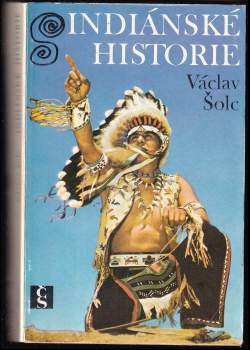 Václav Šolc: Indiánské historie
