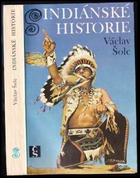 Václav Šolc: Indiánské historie