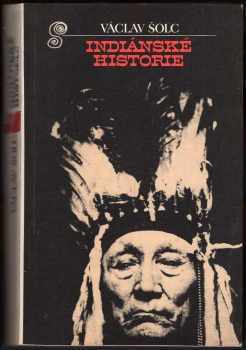 Václav Šolc: Indiánské historie