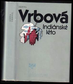 Alena Vrbová: Indiánské léto