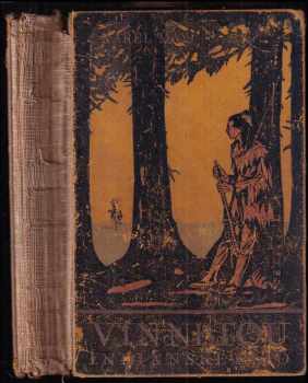 Indiánské léto : první díl románu Vinnetou - Karl May (1930, Toužimský a Moravec) - ID: 192694