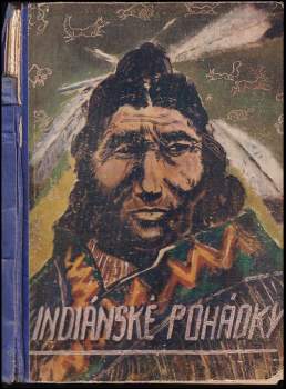 Bohuslav Čepelák: Indiánské pohádky