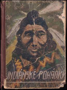 Bohuslav Čepelák: Indiánské pohádky
