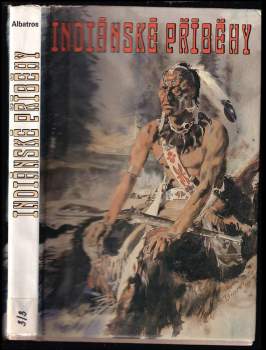 Indiánské příběhy (1987, Albatros) - ID: 780803