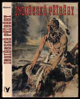 Indiánské příběhy - Zdeněk Burian (1991, Albatros) - ID: 394438