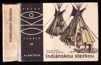 Indiánskou stezkou