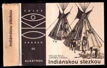 Indiánskou stezkou