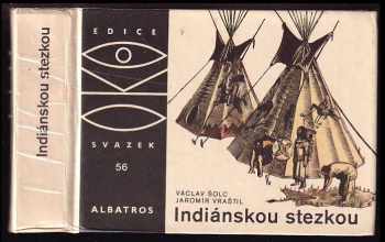Indiánskou stezkou