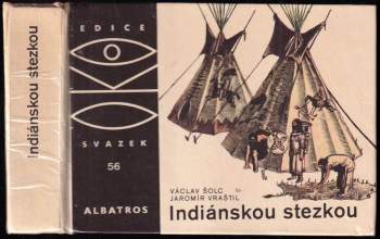 Indiánskou stezkou